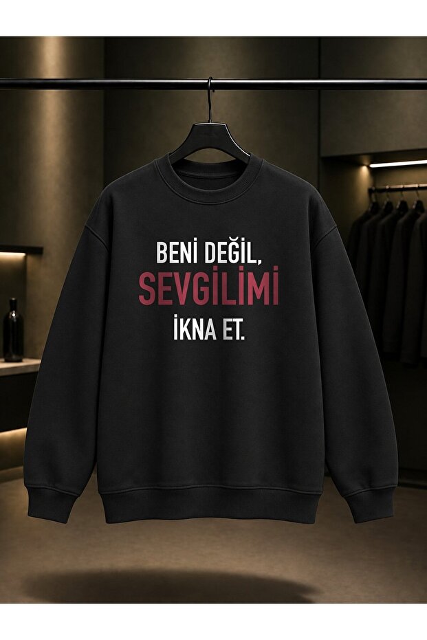 Not My Problem, Convince My Lover Printed Unisex 100% Cotton Sweatshirt