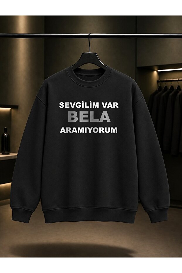 I Have a Lover, I Don'T Call You Bela Printed Unisex 100% Cotton Sweatshirt