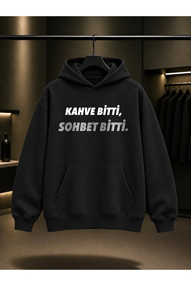 Coffee Is Over, Conversation Is over Written Printed Unisex 100% Cotton Hooded Sweatshirt