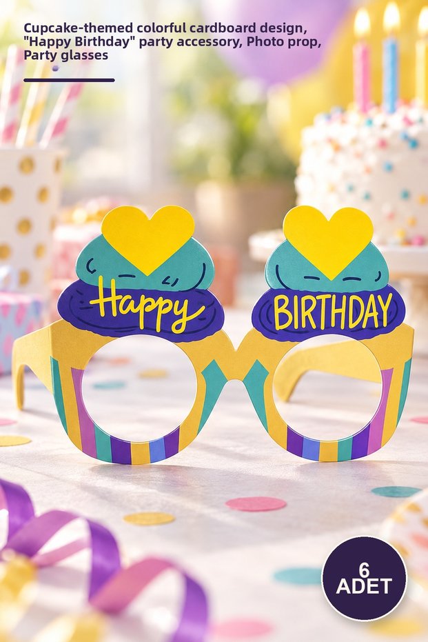 6 Pieces Birthday Glasses – Cupcake Themed Colorful Cardboard Design with'Happy Birthday' Writing, Party Accessory, Photo Prop, Party Glasses