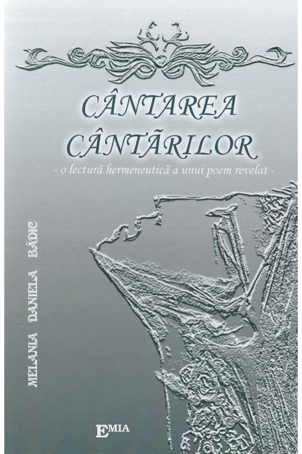 Cantarea cantarilor - Melania Daniela Badic