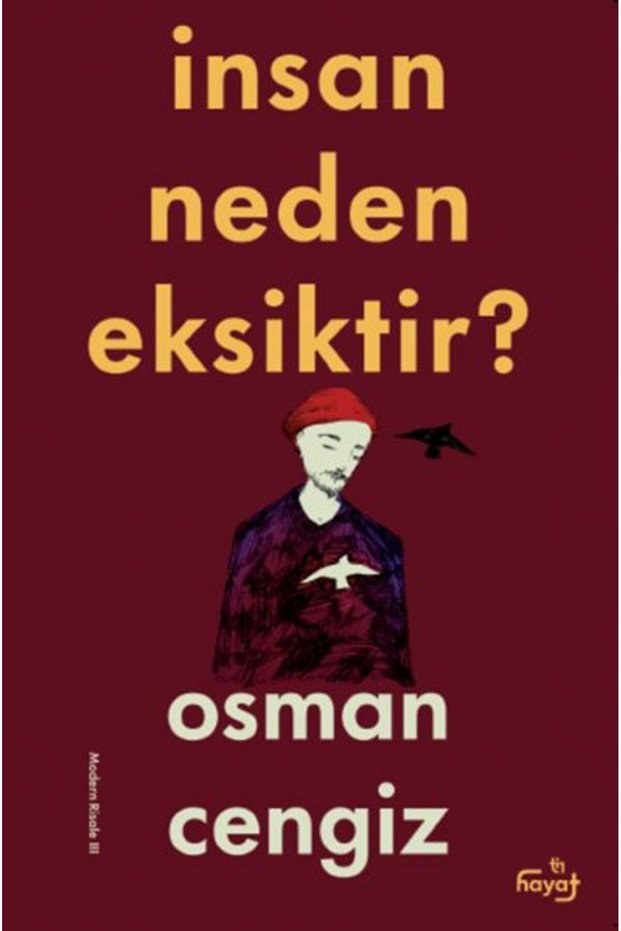 İnsan Neden Eksiktir?