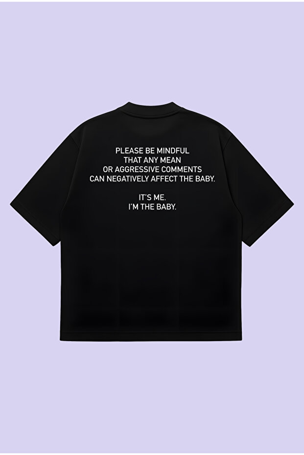 Im the Baby Printed Oversize Boxy Cut Unisex 100% Cotton Tshirt | Streetwear