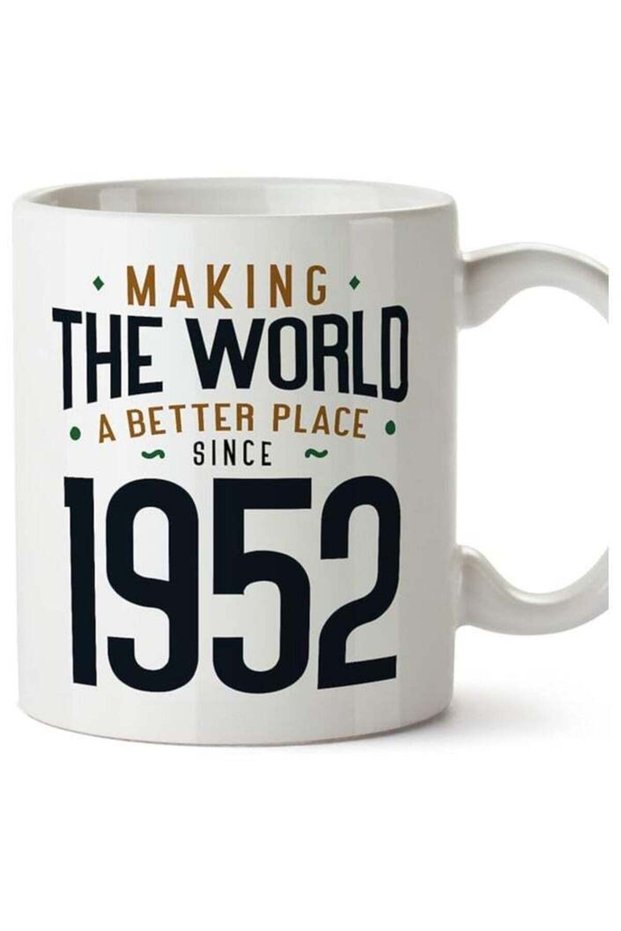 1952 Birthday Mug - in English - Making The World a Better Place - Funny Anniversary Present - 11 oz