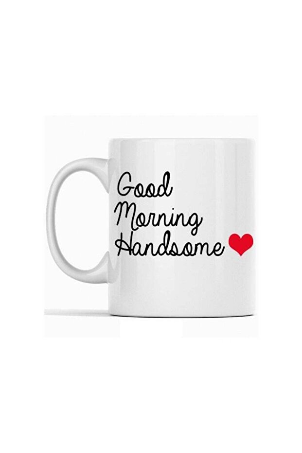 "Good Morning, Handsome" coffee mug