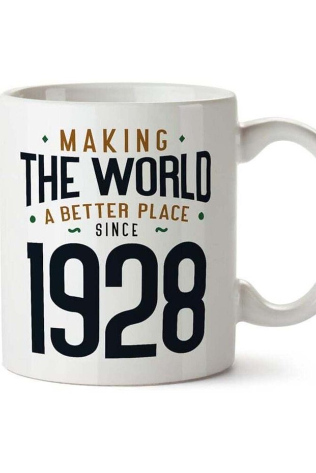 1928 Birthday Mug - in English - Making The World a Better Place - Funny Anniversary Present - 11 oz