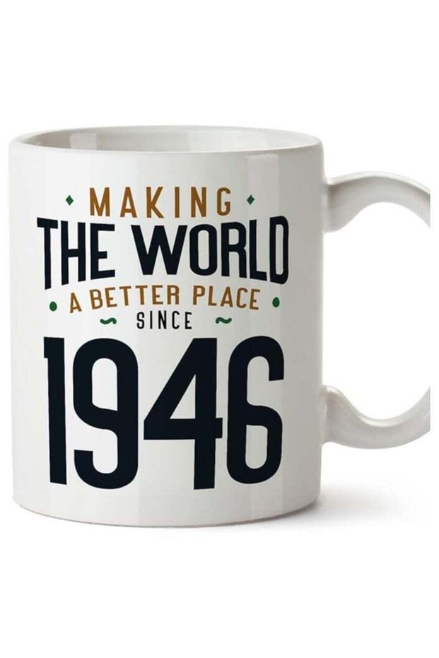 1946 Birthday Mug - in English - Making The World a Better Place - Funny Anniversary Present - 11 oz