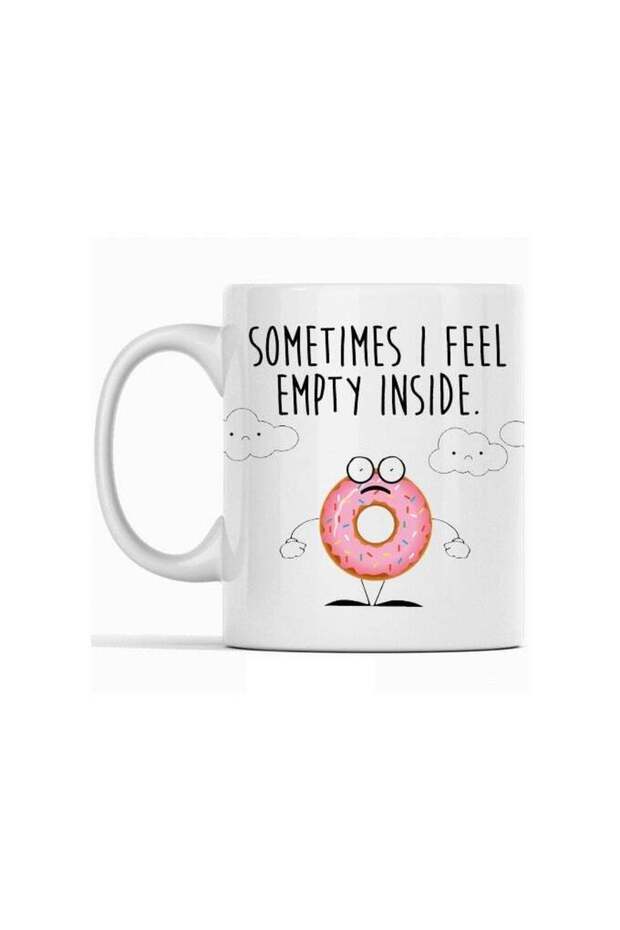 "Sometimes I Feel Empty Inside: A Thoughtful Mug for Those Moments of Reflection and Self-Discovery"