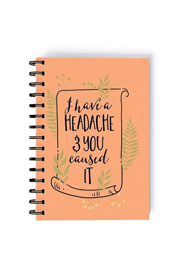 I Have A Headache design Rectangle Spiral A5 Notebook Multicolour