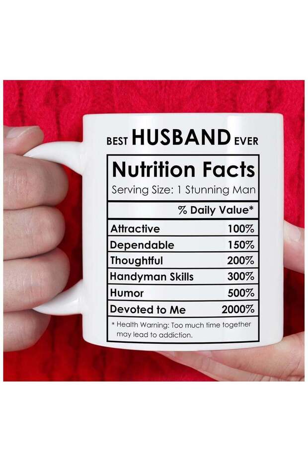 Best Husband Ever Gifts Coffee Mug, Valentines Day Gift for Husband, Birthday Gifts from Wife for Husband, Nutrition Facts Mugs.