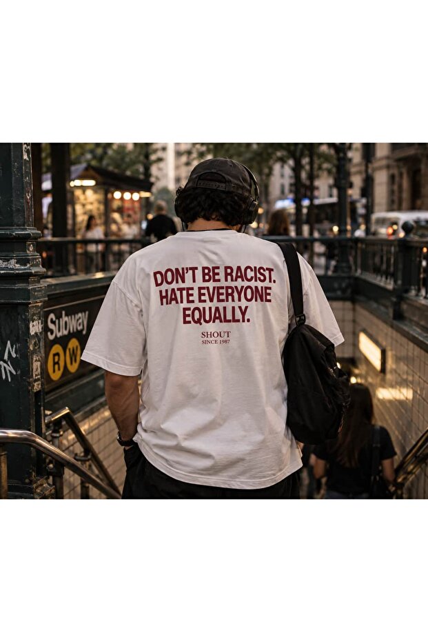 Don'T Be Unisex Oversize T-Shirt