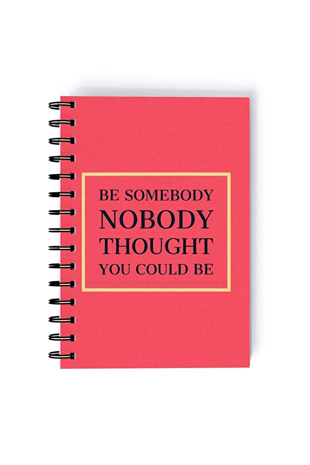 Spiral A5 Notebook Women Empowerment Feminism Quote Be Somebody Pink Aesthetics