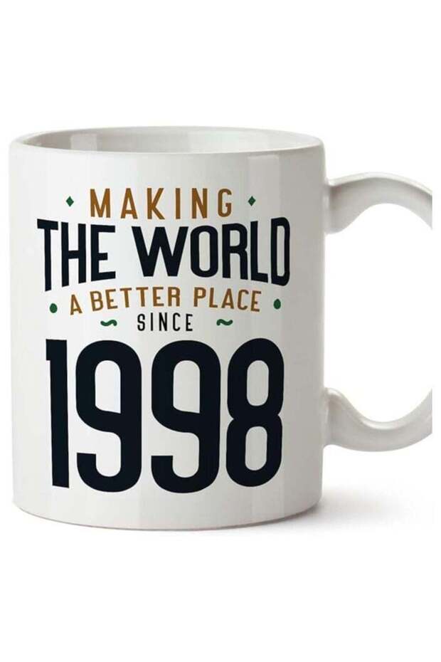 1998 Birthday Mug - in English - Making The World a Better Place - Funny Anniversary Present - 11 oz