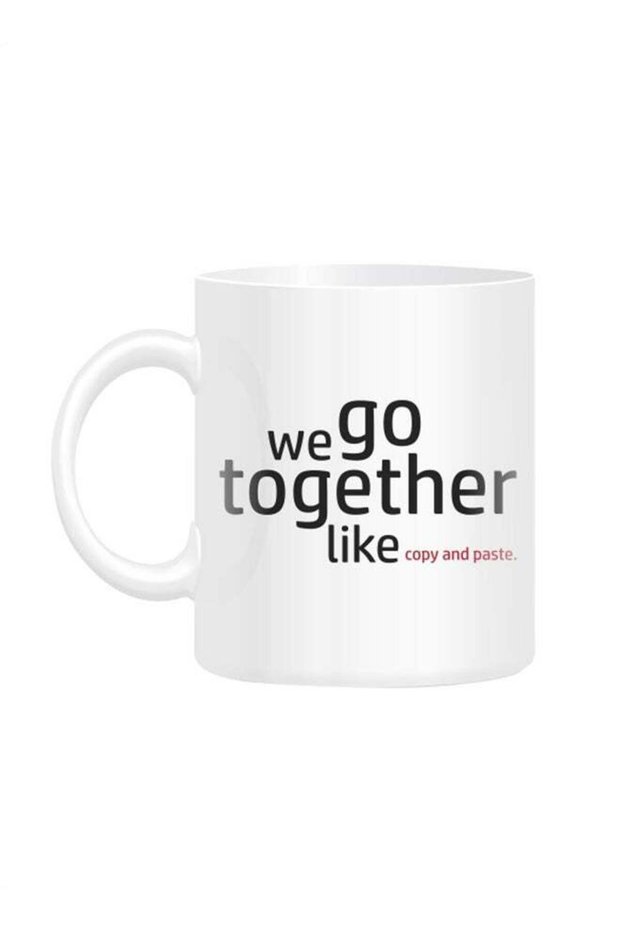 We go together, Love Quote Printed Mug White