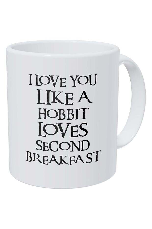 A Mug To Keep Designs I Love You Like Hobbit Loves Second Breakfast