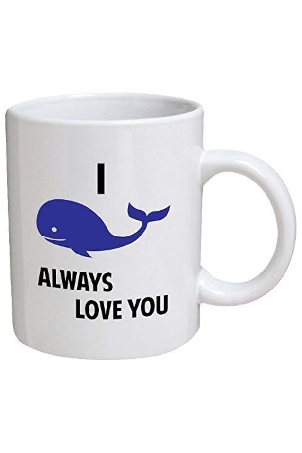 I Whale Will Always Love You I Will 11 Ounces Funny Coffee Mug