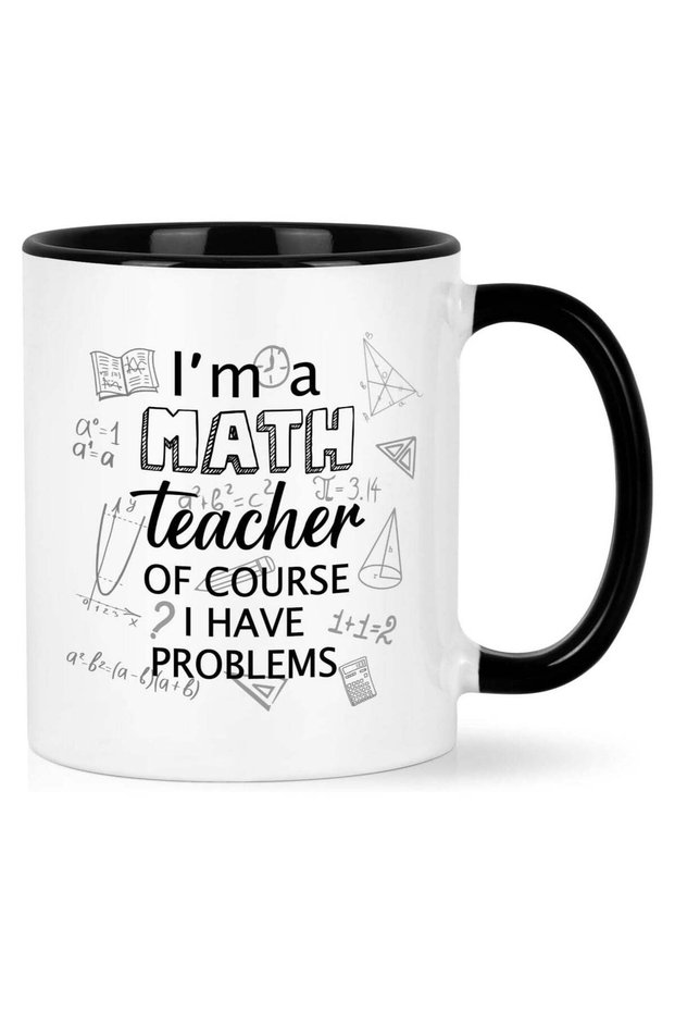 Math Teacher Gift, I'm a Math Teacher of Course I Have Problems Coffee Mug, Funny Math Teacher Mug, Math Teacher Appreciation Gifts, Birthday Gift for Math Teachers
