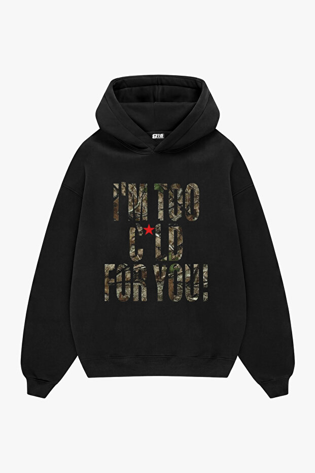 Cold for You Printed Black Oversize Unisex Hoodie