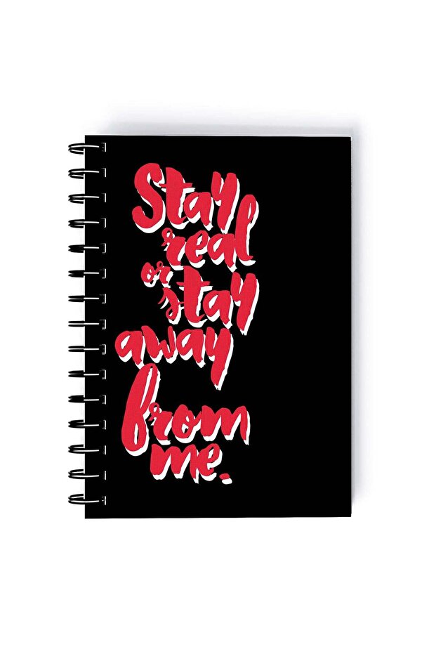 Spiral A5 Notebook Sarcasm and Fun Typography Stay Real Quote Blacfk Aesthetics