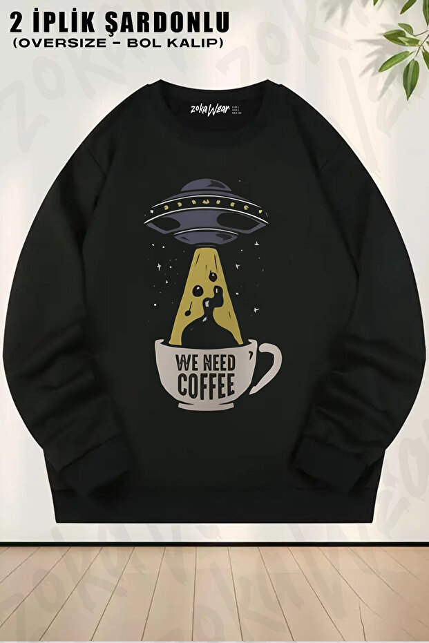 We Need Coffee Printed Crew Neck Sweatshirt