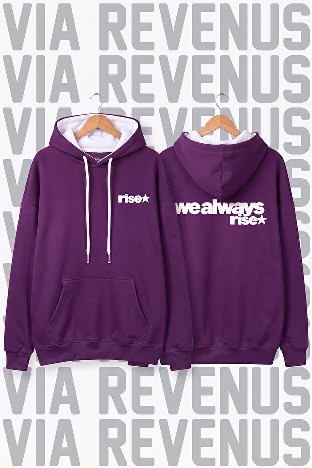 We Always Rise Printed Unisex Wide Fit Hooded Hoodie Sweatshirt