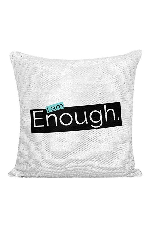 I Am Enough Sequined Pillow White/Silver/Black 16x16inch