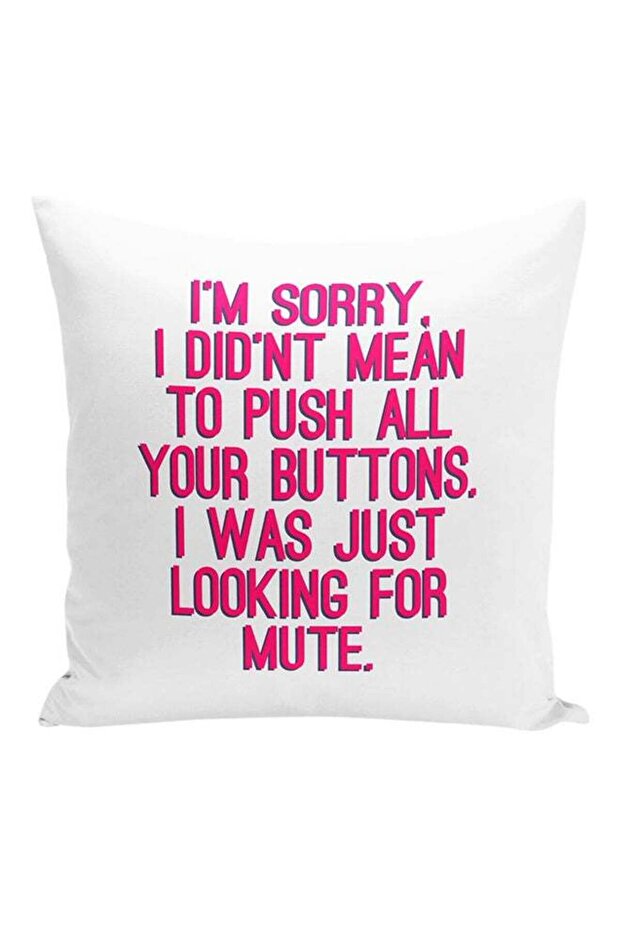 Mute Button Funny Quote Printed Decorative Pillow White/Pink 16x16inch