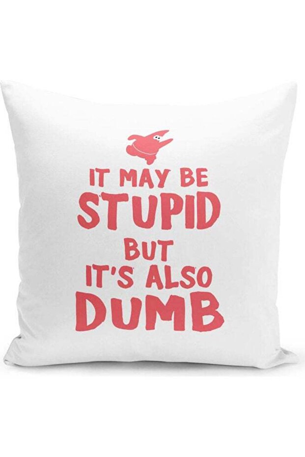 It May Be Dumb Spongebob Squarepants QuoteThemed Throw Pillow White/Red 16x16inch