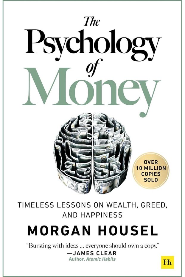 THE PSYCHOLOGY OF MONEY