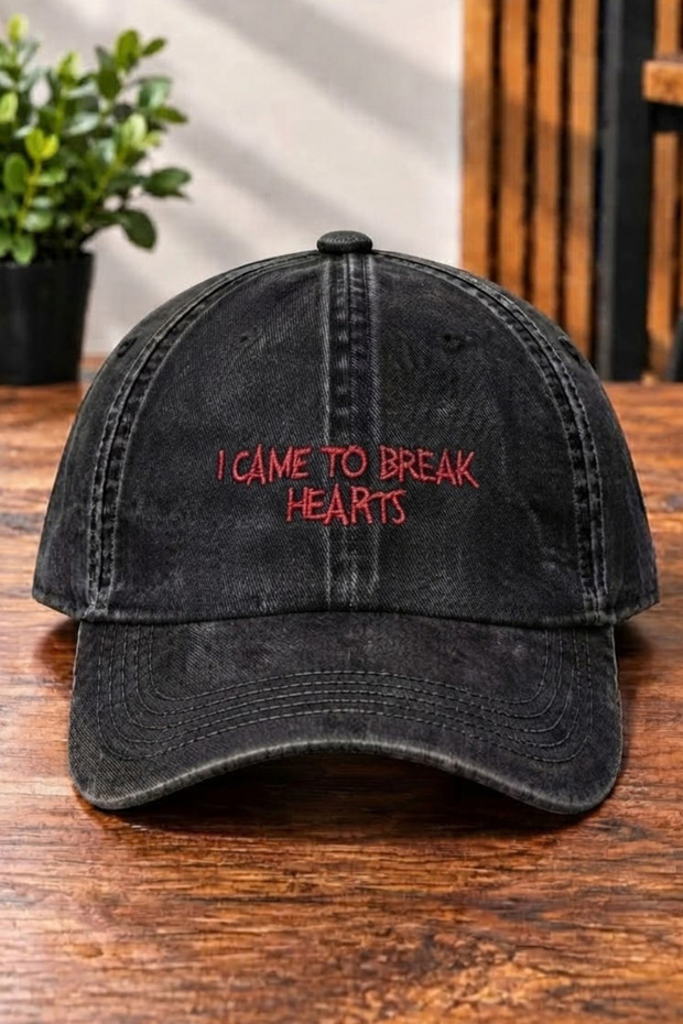 I Came to Break Hearts Embroidered Washable Hat | Cap