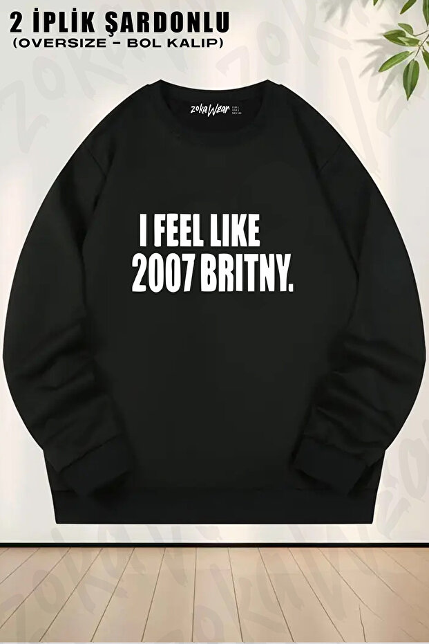 I Feel Like 2007 Britney Spears Printed Crew Neck Sweatshirt