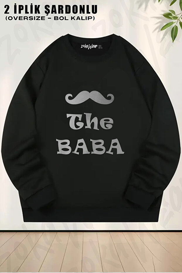 The Baba Daddy Oldum Babalar Gunu Yeni Dogan Printed Crew Neck Sweatshirt