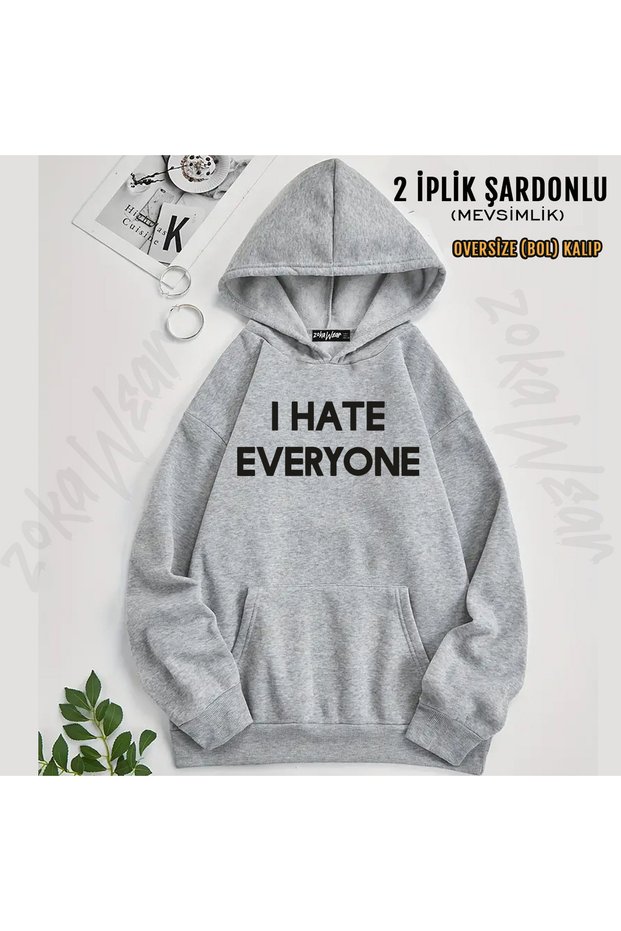 I Hate Everyone Printed Hooded Sweatshirt