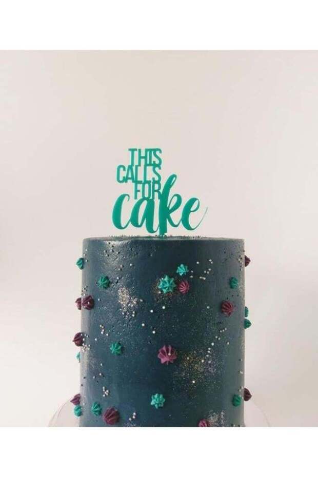 This Calls For Cake - Cake Topper