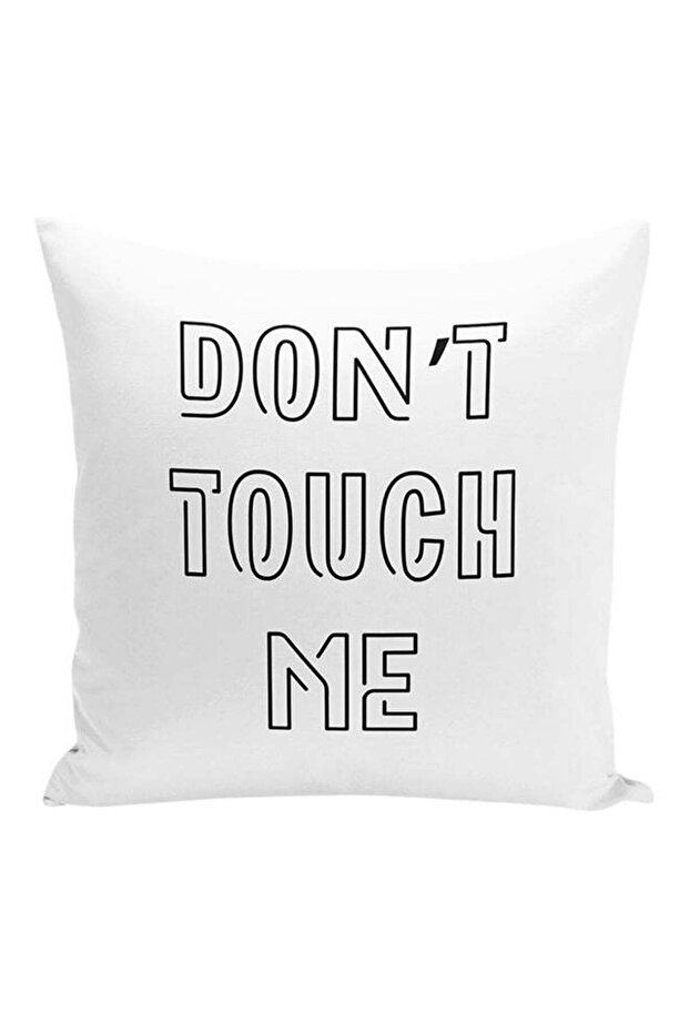 Don't Touch Me Decorative Pillow White/Black 16x16inch