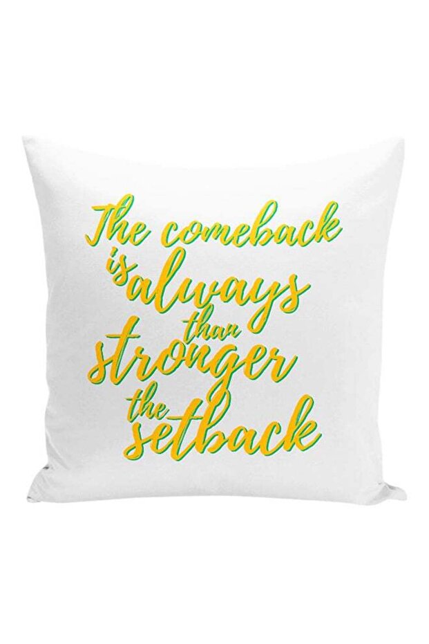 Comeback Is Always Stronger Then A Setback Inspirational Quote Decorative Pillow White/Yellow/Green