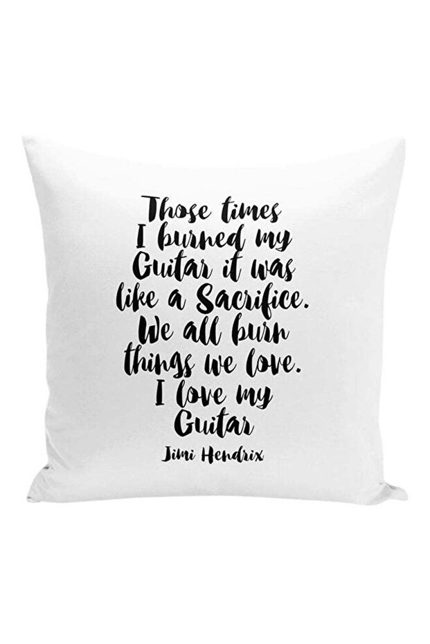 We All Burn Things We Love I Love My Guitar Quote Decorative Pillow White/Black 16x16inch
