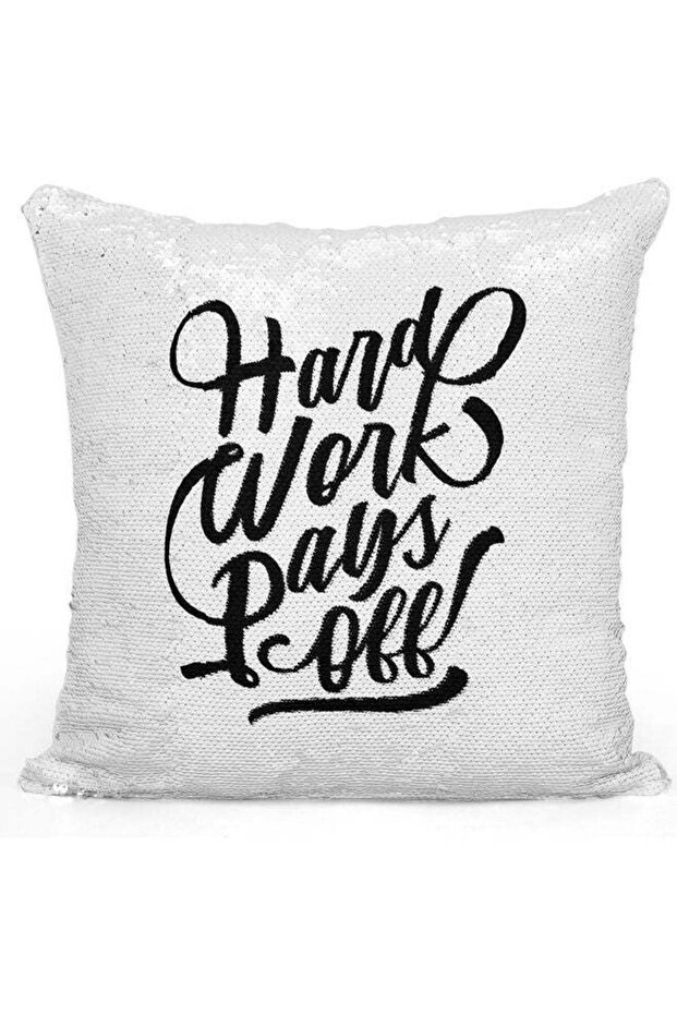 Hard Work Pays Quote Themed Sequin Decorative Throw Pillow White/Black/Silver 40x40cm