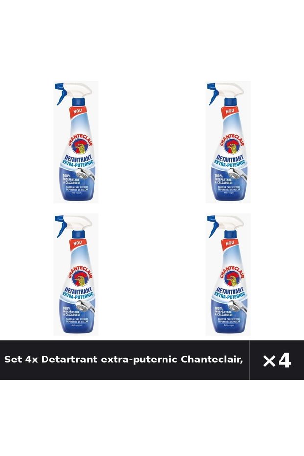 Set 4x Detartrant extra-puternic Chanteclair, 625 ml