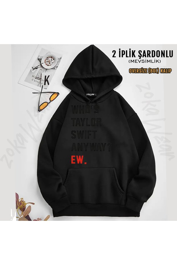 Who Is Taylor Swift Anyway Ew Slogan Printed Hooded Sweatshirt