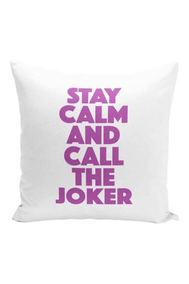Stay Calm And Call The Joker Printed Decorative Pillow White/Pink 16x16inch