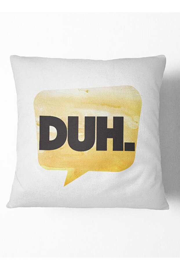 Duh Printed Throw Pillow White/Black/Yellow 16x16inch