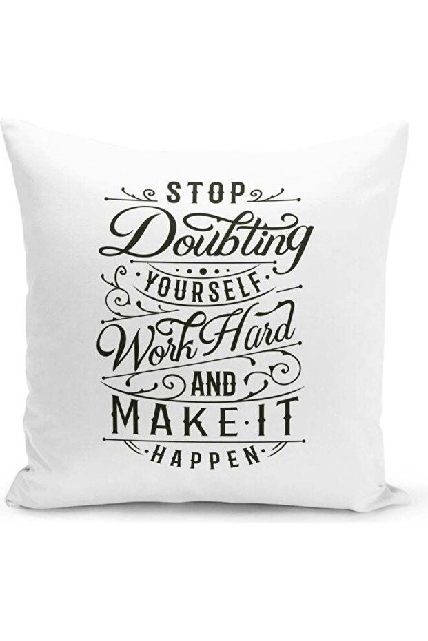 Stop Doubting Quote Printed Decorative Throw Pillow White/Black 40x40cm