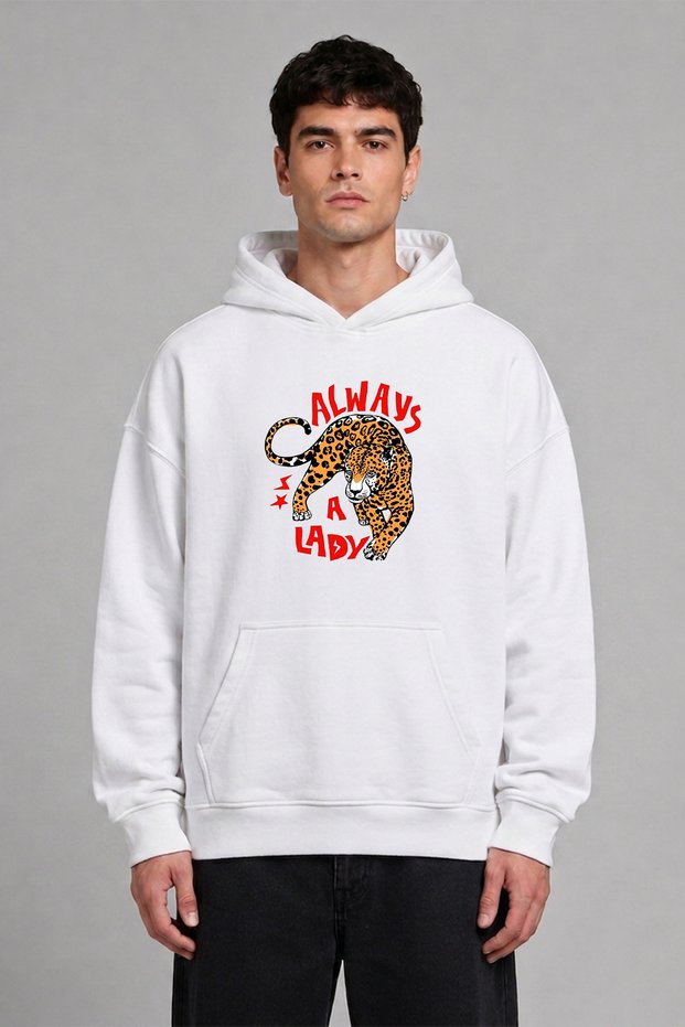 Always a Lady Design Pre-Printed Oversize White Hooded Sweatshirt
