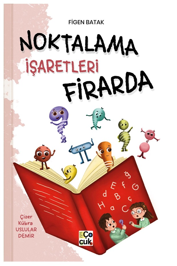 Noktalama İşaretleri Firarda - Figen Tahan Batak