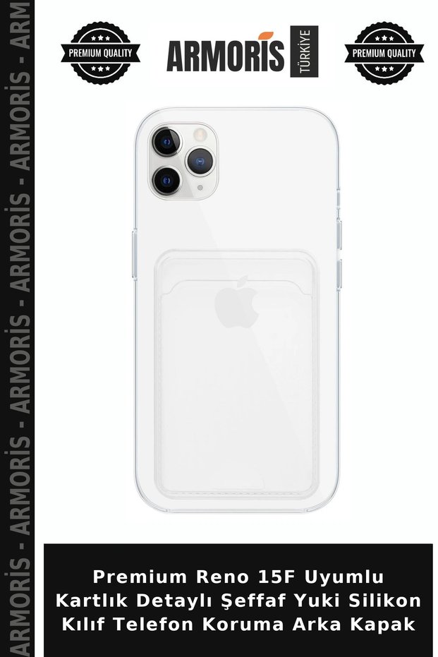 Premium Reno 15F Compatible Card Holder Detailed Transparent Yuki Silicone Case Phone Protection Back Cover