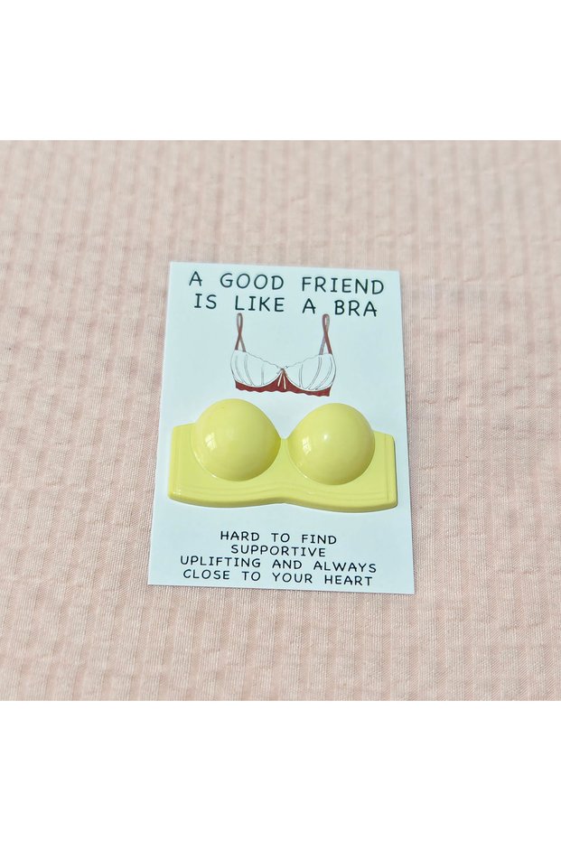 YELLOW Uplifting Encouragement Card: A Good Friend is Like a Bra - Perfect for New Year, Carnival, T
