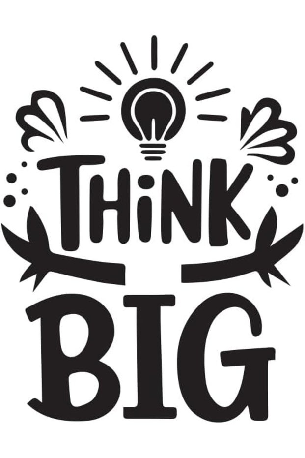 – Think Big Wall Vinyl with Laminated | Wall Vinyl Decal Sticker and Murals | Think Big Motivational Wall Art|Wall Art for Home & Kitchen or Office (Black, L)