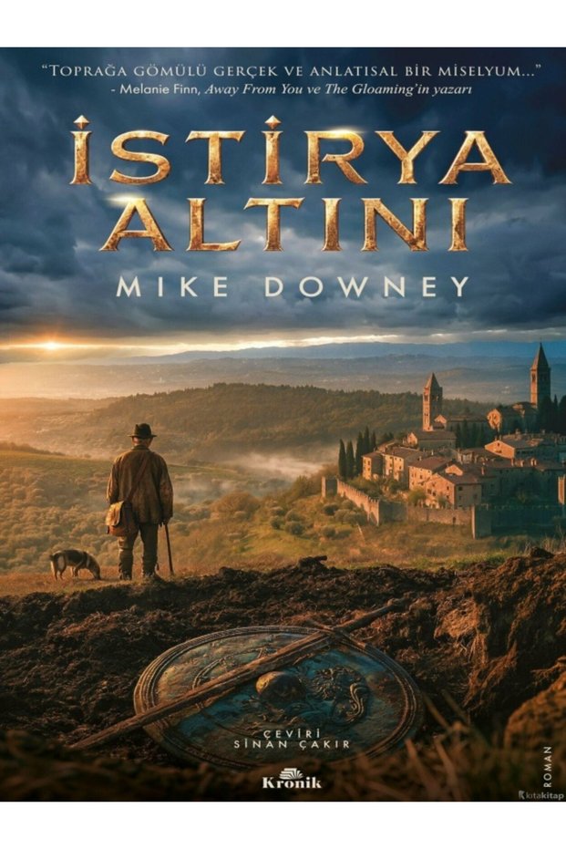 İstirya Altını - Mike Downey ()