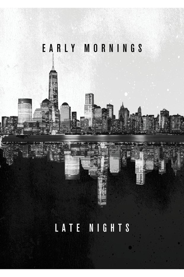 Early Mornings Late Night 2 Motivational Metal Poster - Magnetic Wall Art Print